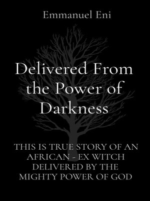 cover image of Delivered From the Power of Darkness